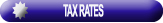 TAX RATES